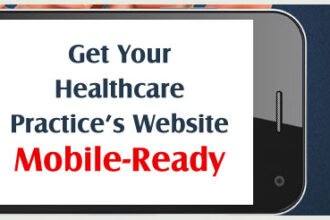 Get Your Healthcare Practice’s Website Mobile-Ready